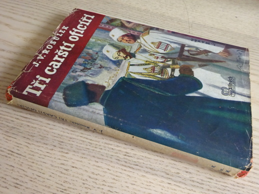 TŘI CARŠTÍ OFICÍŘI, ROSŮLEK, BURIAN, 1940, **an