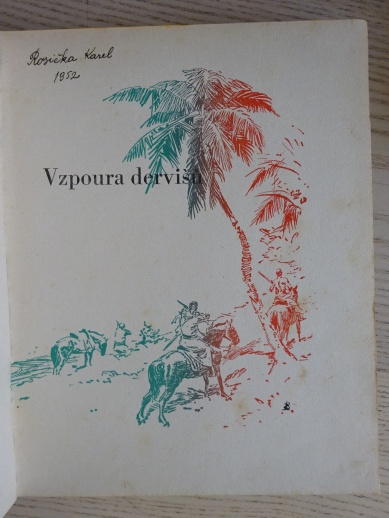 VZPOURA DERVIŠŮ, VILÉM NĚMEC, **an