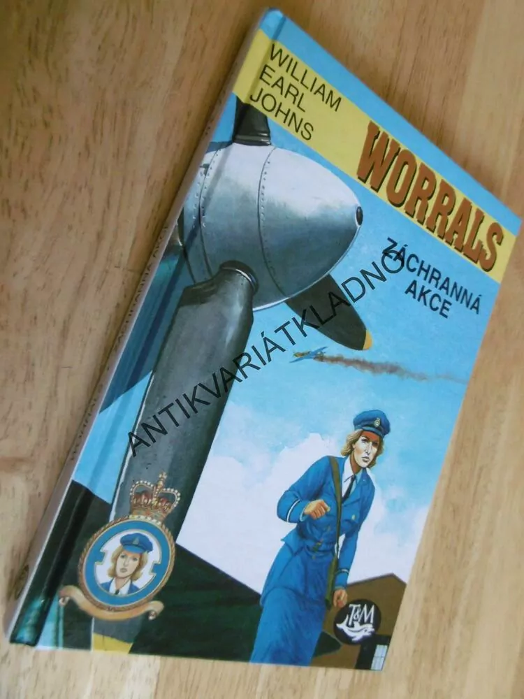 WORRALS ZÁCHRANNÁ AKCE, W.E.JOHNS, LETECTVÍ