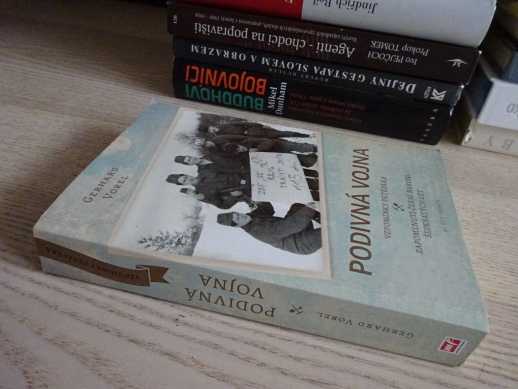 PODIVNÁ VOJNA, GERHARD VOREL, **an