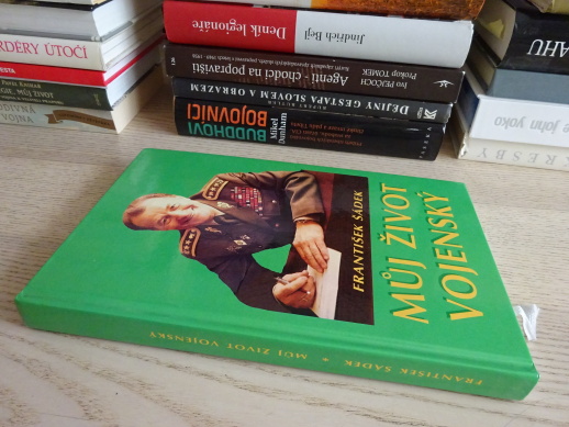 MŮJ ŽIVOT VOJENSKÝ, FRANTIŠEK ŠÁDEK, **an