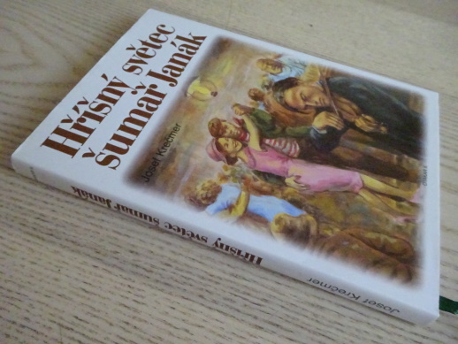 HŘÍŠNÝ SVĚTEC ŠUMAŘ JANÁK, JOSEF KREČMER, **an
