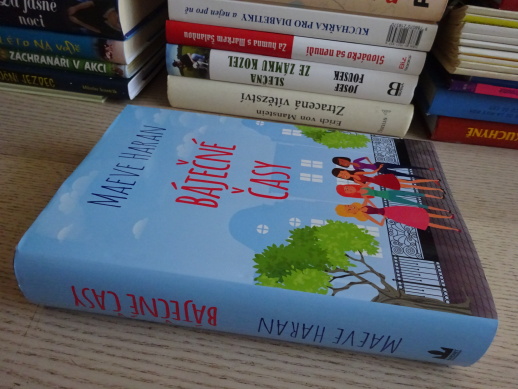 BÁJEČNÉ ČASY, MAEVE HARAN, **an