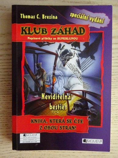 KLUB ZÁHAD, DÉMON TICHA, NEVIDITELNÁ BESTIE, THOMAS BREZINA, **an