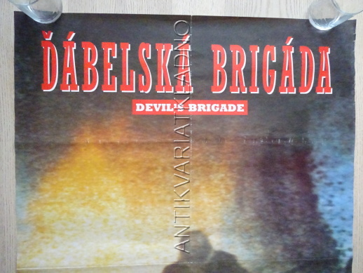 ĎÁBELSKÁ BRIGÁDA, WILLIAM HOLDEN, PLAKÁT 7D