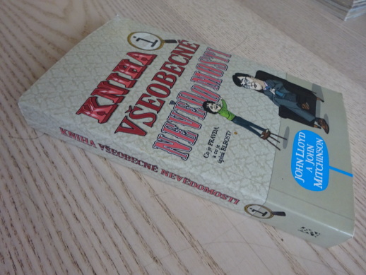 KNIHA VŠEOBECNÉ NEVĚDOMOSTI, JOHN LLOYD, JOHN MITCHISON, **an