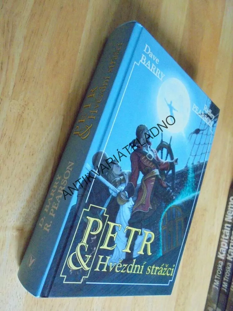 PETR A HVĚZDNÍ STRÁŽCI, DAVE BARRY, RIDLEY PEARSON