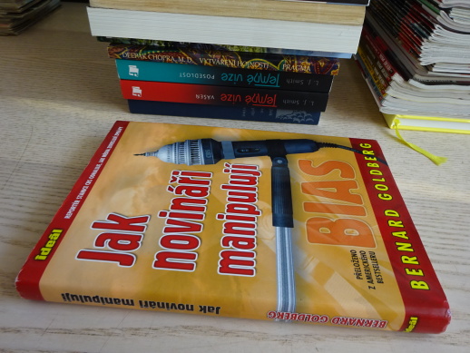 JAK NOVINÁŘI MANIPULUJÍ, BERNARD GOLDBERG, **an