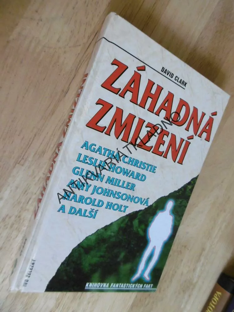 ZÁHADNÁ ZMIZENÍ, DAVID CLARK,GLENN MILLER, CHRISTIE A.