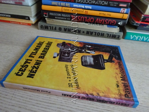 ČEŠTÍ FILMAŘI, NĚŽNÍ BARBAŘI, PAVEL MELOUNEK, **an