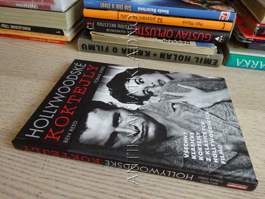 HOLLYWOODSKÉ KOKTEJLY, BEN REED, TOBIAS STEED, **an