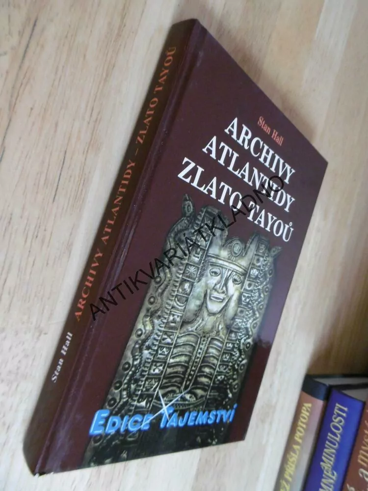 ARCHIVY ATLANTIDY ZLATO TAYOŮ, STAN HALL¨, **an