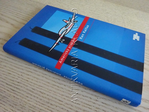 AMERICKÝ PROBLÉM, KEN KALFUS, **an
