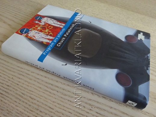 PROGRAM PRO PŘEŽIVŠÍ, CHUCK PALAHNIUK, **an