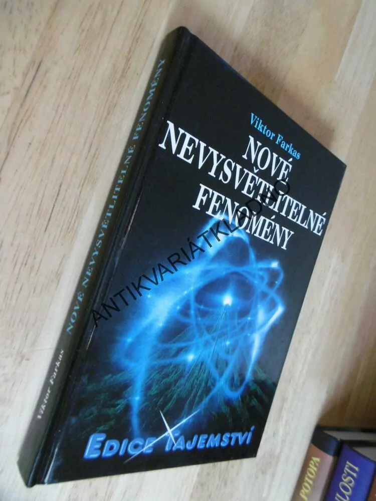 NOVÉ NEVYSVĚTLITELNÉ FENOMÉNY, VIKTOR FARKAS, **an