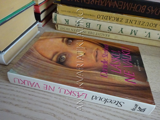 LÁSKU, NE VÁLKU, DANIELLE STEEL, **an