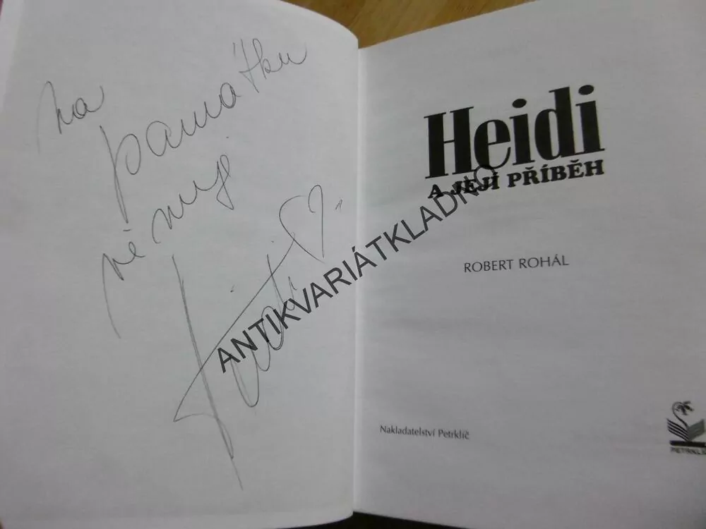 HEIDI A JEJÍ PŘÍBĚH - AUTOGRAM, ROBERT ROHÁL