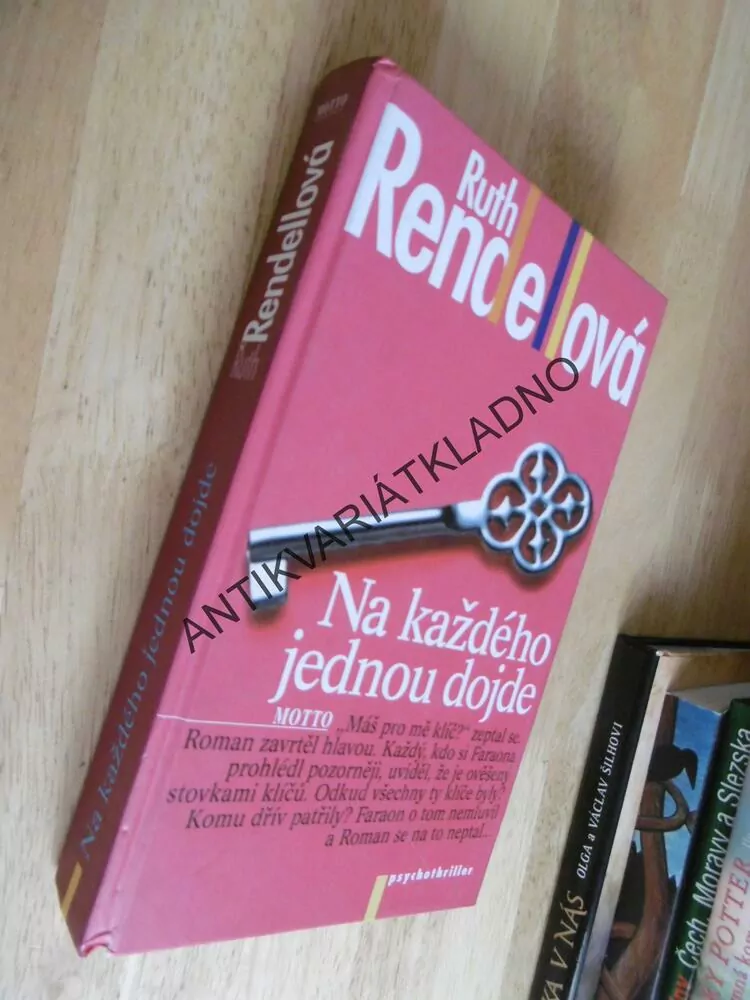 NA KAŽDÉHO JEDNOU DOJDE, RUTH RENDELLOVÁ, **an