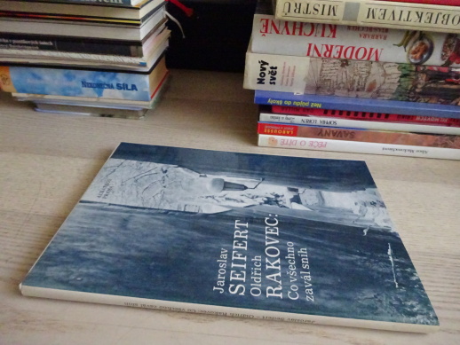 CO VŠECHNO ZAVÁL SNÍH, JAROSLAV SEIFERT, OLDŘICH RAKOVEC, **an