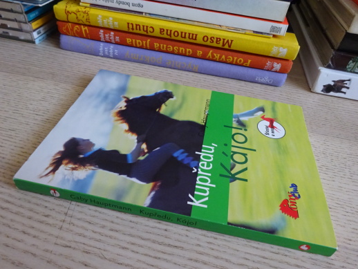 KUPŘEDU, KÁJO!, ŠŤASTNÍ A NESPOUTANÍ, GABY HAUPTMANNOVÁ, **an