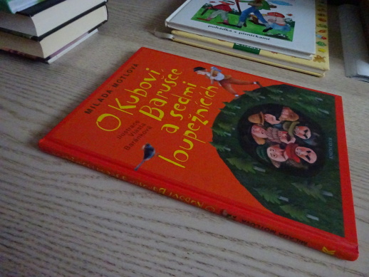 O KUBOVI, BARUŠCE A SEDMI LOUPEŽNÍCÍCH, MILADA MOTLOVÁ, **an