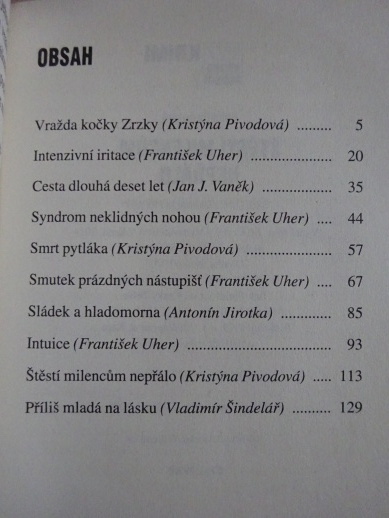 ŠTĚSTÍ MILENCŮM NEPŘÁLO, **an