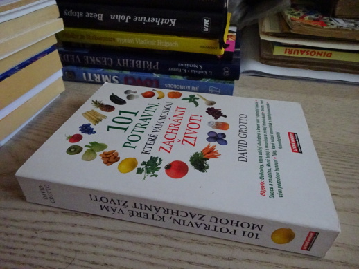 101 POTRAVIN, KTERÉ VÁM MOHOU ZACHRÁNIT ŽIVOT!, DAVID GROTTO, **an