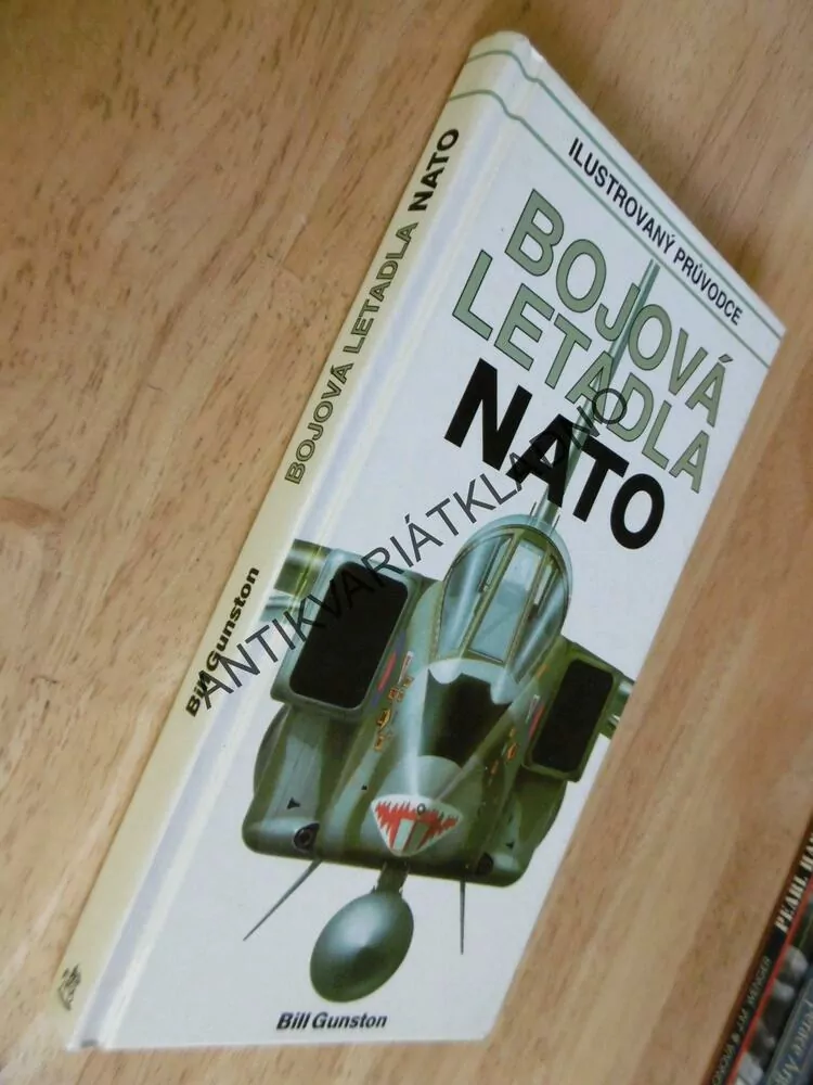 BOJOVÁ LETEDLA, NATO, ILUSTROVANÝ PRŮVODCE, BILL GUNSTON