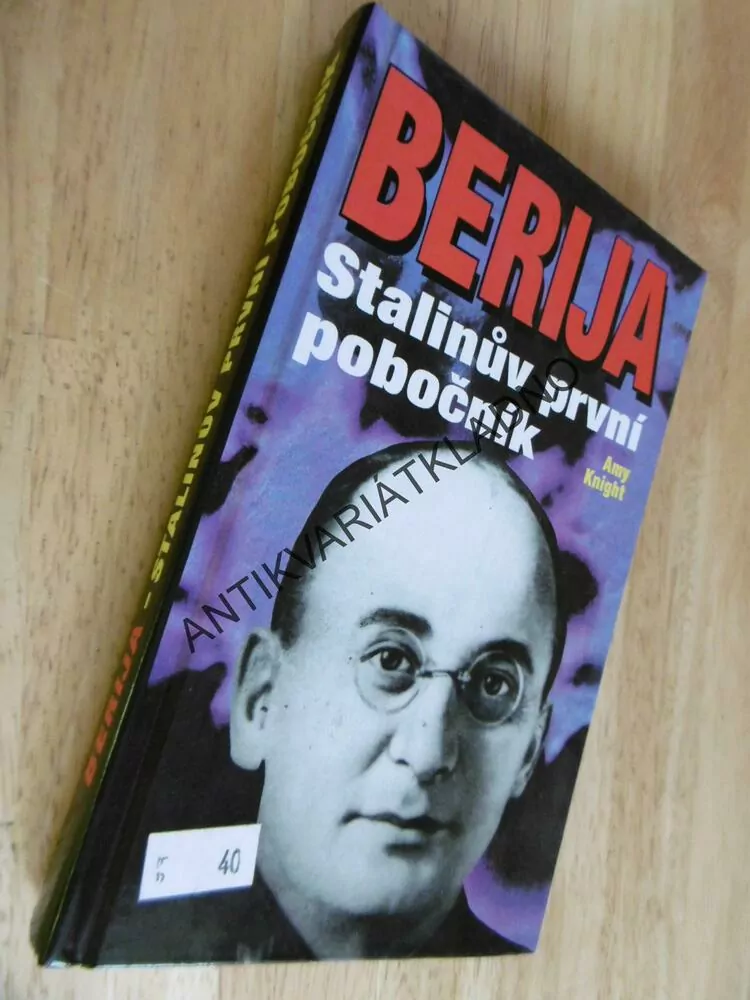 BERIJA, STALINŮV POBOČNÍK, AMY KNIGHT, **an