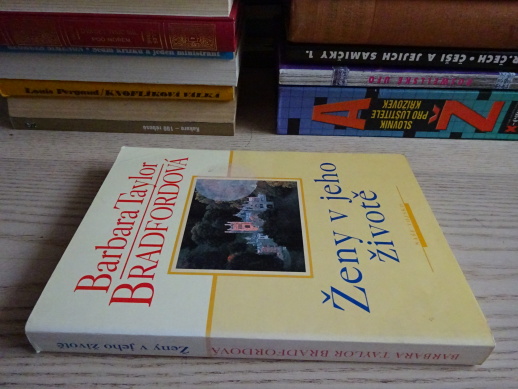 ŽENY V JEHO ŽIVOTĚ, BARBARA TAYLOR BRADFORDOVÁ, **an