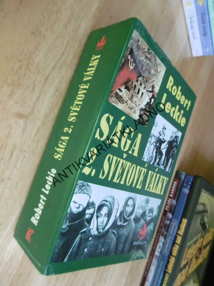 SÁGA 2.SVĚTOVÉ VÁLKY, ROBERT LECKIE, **an