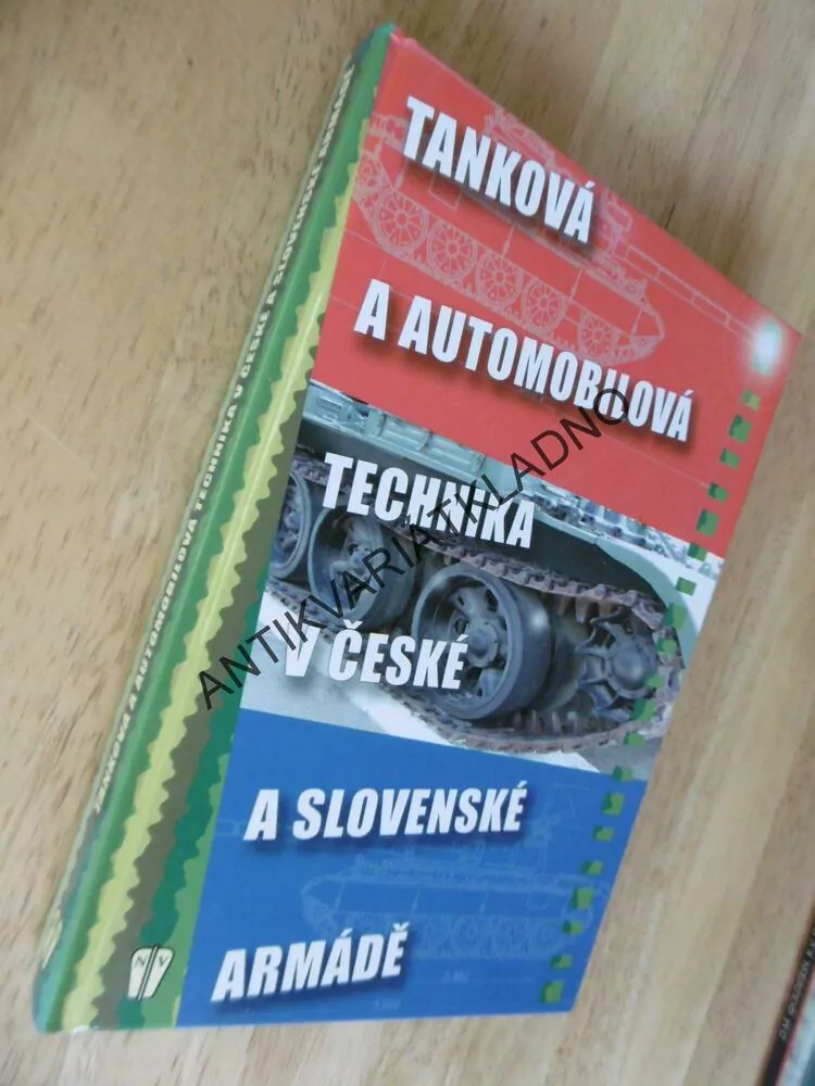 TANKOVÁ A AUTOMOBILOVÁ TECHNIKA V ČESKÉ A SLOVENSKÉ ARMÁDĚ, **an