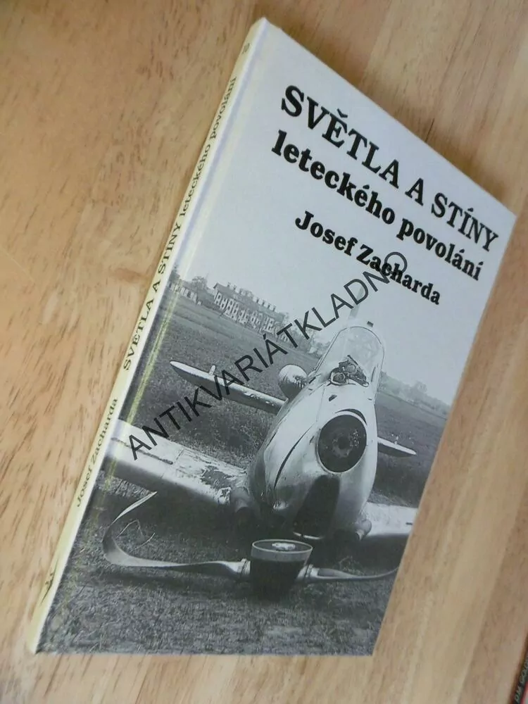 SVĚTLA A STÍNY LETECKÉHO POVOLÁNÍ, JOSEF ZACHARDA, **an