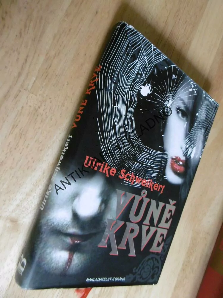 VŮNĚ KRVE, ULRIKE SCHWEIKERT, **an