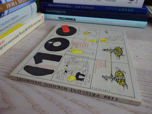100 PŘÍSLOVÍ NIKOHO NEUMOŘÍ, JIŘÍ SLÍVA, **an