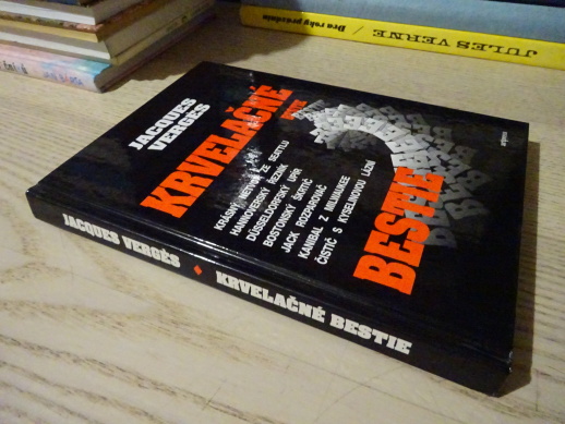 KRVELAČNÉ BESTIE, JACQUES VERGES, **an