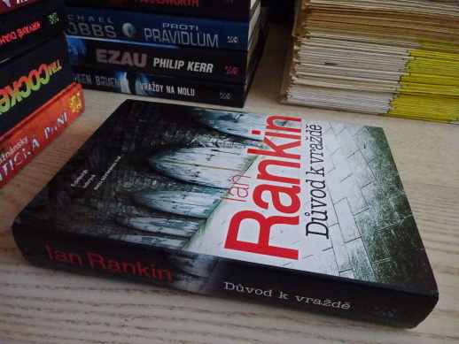 DŮVOD K VRAŽDĚ, IAN RANKIN, **an