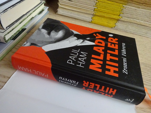 MLADÝ HITLER, ZROZENÍ FÜHRERA, PAUL HAM, **an