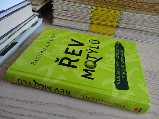 ŘEV MOTÝLŮ, REGINALD HILL, **an