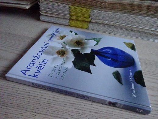 ARANŽOVÁNÍ UMĚLÝCH KVĚTIN, MARCIANNE MILLEROVÁ, **an