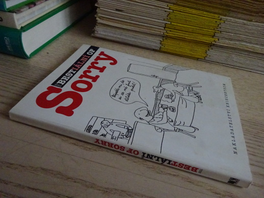 THE BESTIÁLNÍ OF SORRY, **an