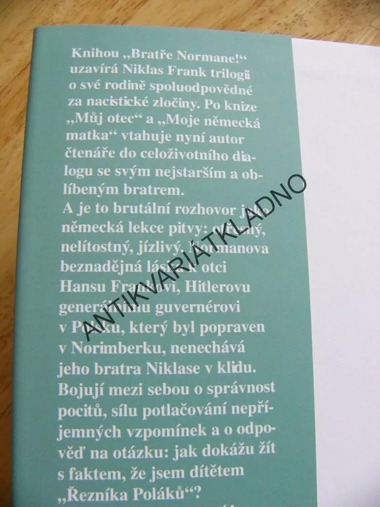 BRATŘE NORMANE!, NIKLAS FRANK, MŮJ OTEC VÁLEČNÝ ZLOČINEC