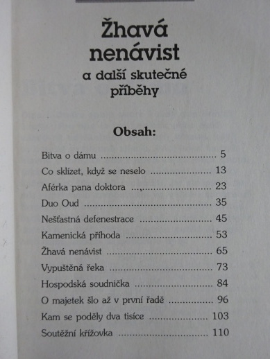 ŽHAVÁ NENÁVIST A DALŠÍ SKUTEČNÉ PŘÍBĚHY