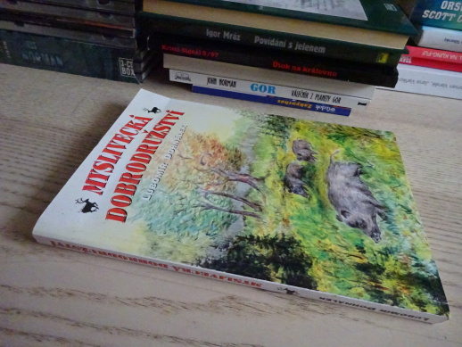 MYSLIVECKÁ DOBRODRUŽSTVÍ, LUBOMÍR DOHNÁLEK, **an