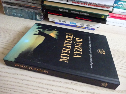 MYSLIVECKÁ VYZNÁNÍ, ANTOLOGIE SPISOVATELŮ MYSLIVECKÉ BELETRIE 90. LET 20. STOLETÍ, **an