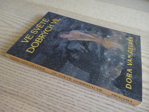 VE SVĚTĚ DOBRÝCH VÍL, DORA VAN GELDER, **an