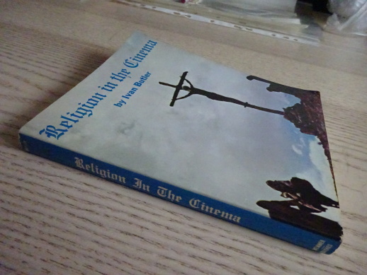 RELIGION IN THE CINEMA, IVAN BUTLER, ANGLICKY, **an