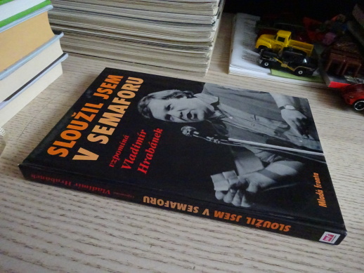 SLOUŽIL JSEM V SEMAFORU VZPOMÍNÁ VLADIMÍR HRABÁNEK, **an
