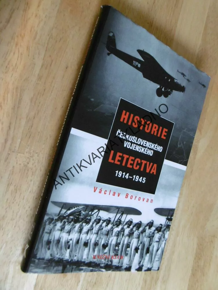 HISTORIE ČESKOSLOVENSKÉHO VOJENSKÉHO LETECTVA 1914-45, BOROVAN, **an