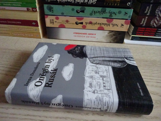 ONĚGIN BYL RUSÁK, IRENA DOUSKOVÁ, **an